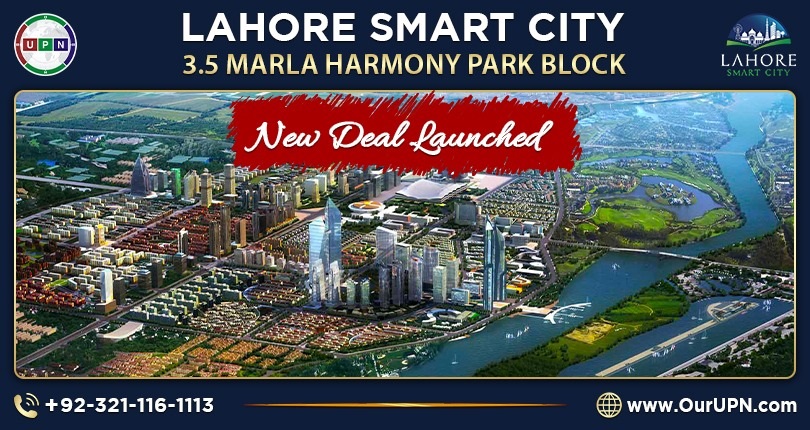 Lahore Smart City 3.5 Marla Harmony Park Block – New Deal Launched